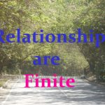 Relationships are finite